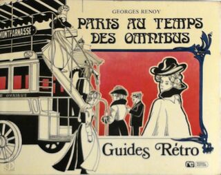 Paris au temps des omnibus - Georges Renoy