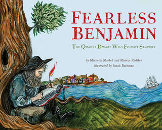 Fearless Benjamin - Marcus Rediker, Michelle Markel (ISBN 9798887441405)