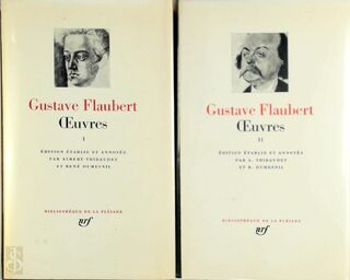 Oeuvres I - II - Gustave Flaubert