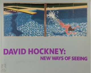 David Hockney: New ways of seeing - David Hockney (ISBN 3980789845)