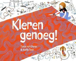 Kleren genoeg! - Eloise van Oranje (ISBN 9789083277110)