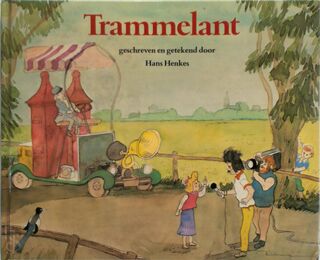 Trammelant - Henkes (ISBN 9789021605142)