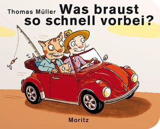 Was braust so schnell vorbei? - Thomas M. Müller (ISBN 9783895652677)