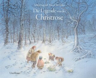 Die Legende von der Christrose - Selma Lagerlöf (ISBN 9783825154004)