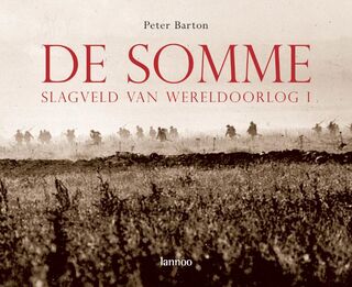 De Somme - Slagveld van Wereldoorlog I - P. Barton (ISBN 9789020967647)