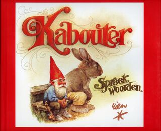 kabouter spreekwoorden - Rien Poortvliet (ISBN 9051082142)
