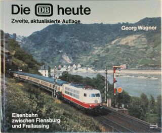 Die DB heute - Georg Wagner (ISBN 9783440051689)