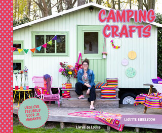 Camping Crafts - Lisette Eikelboom (ISBN 9789083079219)