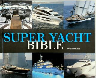 Super Yacht Bible - Unknown (ISBN 9789079761814)