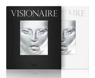 Visionaire : the ultimate art and fashion publication - Pierre Alexandre De Looz (ISBN 9780847848591)