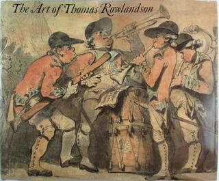 THE ART OF THOMAS ROWLANDSON - John Hayes