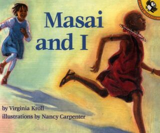 Masai and I - Virginia Kroll (ISBN 9780140548334)