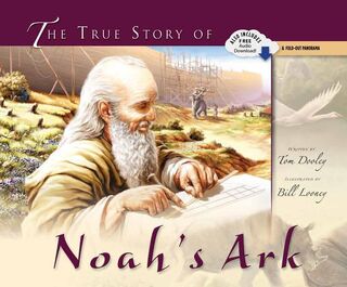 TRUE STORY OF NOAHS ARK - Tom Dooley, Dooley Tom (ISBN 9780890513880)