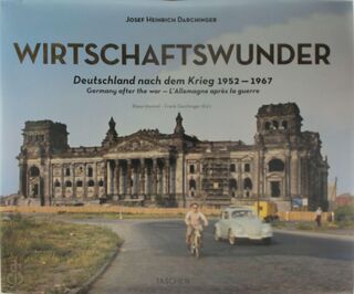 Wirtschaftswunder - Jupp H. Darchinger, Klaus Honnef, Frank Darchinger (ISBN 9783836500197)