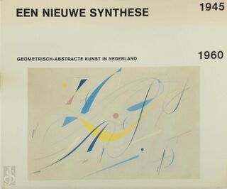 Een Nieuwe synthese - Carel Blotkamp, Jonneke Fritz-Jobse, Frans van Burkom (ISBN 9789012057288)