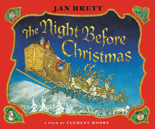 The Night Before Christmas - Jan Brett, Clement Clarke Moore (ISBN 9780399256707)