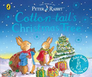 The World of Peter Rabbit: Cotton-tail's Christmas Tree - Beatrix Potter (ISBN 9780241712535)