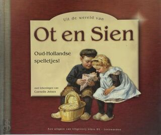 Uit de wereld van Ot en Sien - Uitgeverij Libre (ISBN 9789075531725)