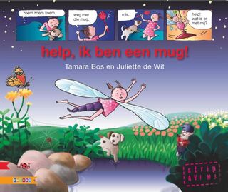 Help, ik ben een mug! - Tamara Bos (ISBN 9789048715381)