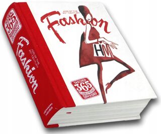 Ads Of The 20Th Century Fashion Taschen 365 A Year In Pictures Day By Day - Jim Heimann, Alison Nieder (ISBN 9783836542081)