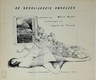 De heerlijkheid omhelzen [met opdracht aan Patrick Conrad] - Maris Bayar (ISBN [)