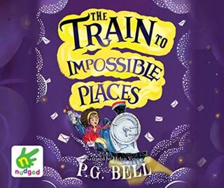 The Train to Impossible Places - P.G. Bell (ISBN 9781528847247)