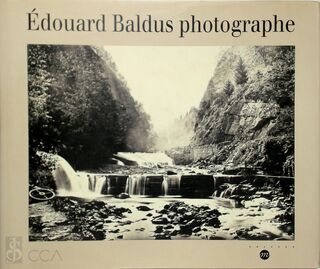 Edouard Baldus, photographe - N.Y.) Metropolitan Museum Of Art (New York, Centre Canadien D'Architecture, France) Musée National Des Monuments Français (Paris (ISBN 9782711831821)