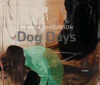 Mamma Andersson: Dog Days - Martin Hentschel, Elfriede Jelink (ISBN 9783866786561)