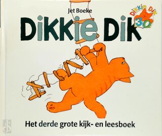 Dikkie Dik - Het derde grote kijk- en leesboek - Jet Boeke (ISBN 9789086510481)