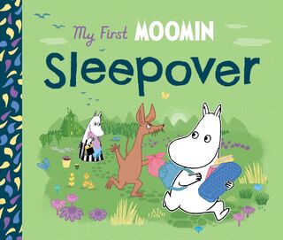My First Moomin: Sleepover - Tove Jansson (ISBN 9780241733554)