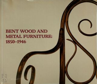 Bent Wood and Metal Furniture, 1850-1946 - Derek E. Ostergard, Alessandro Alvera (ISBN 9780917418808)