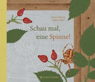 Schau mal, eine Spinne! - Bärbel Oftring (ISBN 9783836958318)