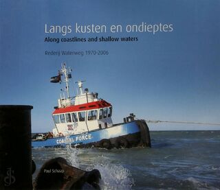 Langs kusten en over ondieptes - Schaap (ISBN 9789080542549)