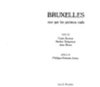 Bruxelles vue par les peintres naïfs - Carlo Bronne, Berthe Delépinne, Jean Muno