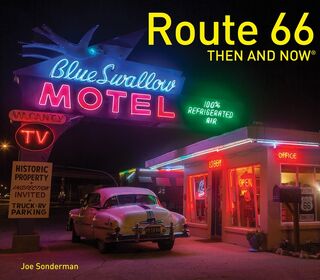 Route 66 then and now - Joe Sonderman (ISBN 9781911595571)
