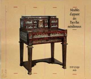 Meubles d'apparat des Pays-Bas méridionaux - Ria Fabri