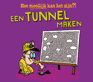 Een tunnel maken - Tom Jackson, Pipi Sposito (ISBN 9789464394863)