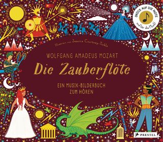 Wolfgang Amadeus Mozart. Die Zauberflöte - Jessica Courtney-Tickle (ISBN 9783791374956)