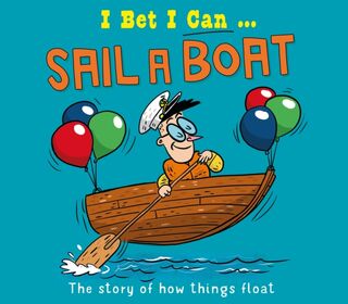 I Bet I Can: Sail a Boat - Tom Jackson (ISBN 9781526325549)