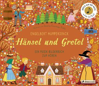 Engelbert Humperdinck. Hänsel und Gretel - Jessica Courtney-Tickle (ISBN 9783791376394)