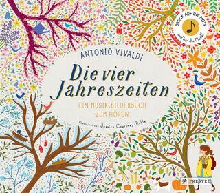 Antonio Vivaldi. Die vier Jahreszeiten - Jessica Courtney-Tickle, Katie Cotton (ISBN 9783791372846)