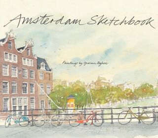 Amsterdam sketchbook - Graham Byfield, Henk Wiggers (ISBN 9789058978226)