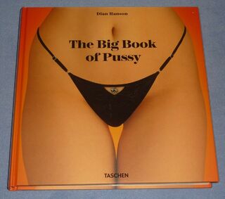 The big book of pussy. Ediz. italiana, spagnola e protoghese - Dian Hanson (ISBN 9783836521833)