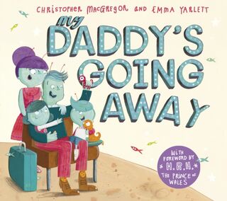 My Daddy's Going Away - Christopher MacGregor (ISBN 9780552567251)