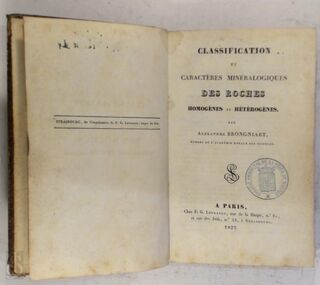 Classification et Caractères Minéralogiques Des Roches homogènes et Hétérogènes - Alexandre Brongniart