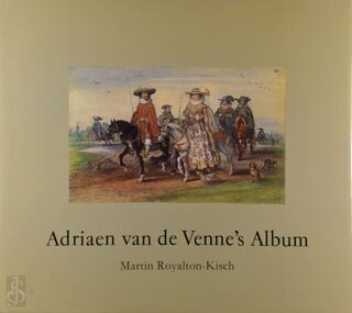 Adriaen van de Venne's album - Martin Royalton-Kisch (ISBN 9789029084970)