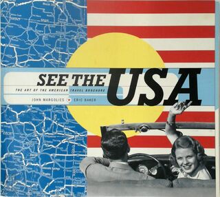 See the USA - John Margolies, Eric Baker, Eric Baker Design Associates (ISBN 9780811822725)