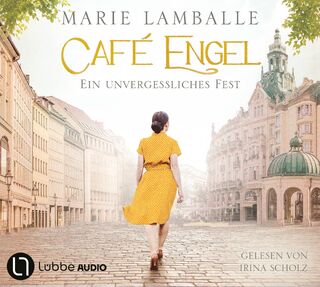 Café Engel 06. Ein unvergessliches Fest - Marie Lamballe (ISBN 9783785787328)