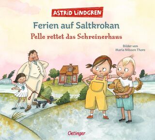 Ferien auf Saltkrokan. Pelle rettet das Schreinerhaus - Astrid Lindgren (ISBN 9783751206297)