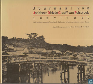 Journaal van Jonkheer Dirk de Graeff van Polsbroek 1857-1870 - Graeff van Polsbroek (ISBN 9789023222576)